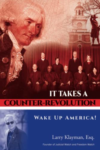 Stock image for It Takes a Counter-Revolution: Wake Up America! for sale by Better World Books