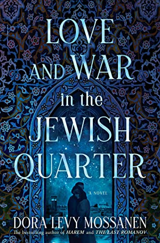 Stock image for Love and War in the Jewish Quarter for sale by Dream Books Co.