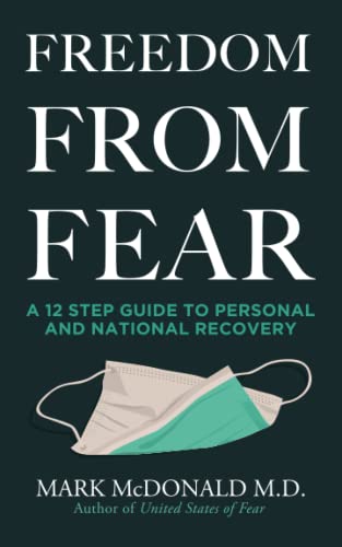Imagen de archivo de Freedom from Fear: A 12 Step Guide to Personal and National Recovery a la venta por ThriftBooks-Dallas