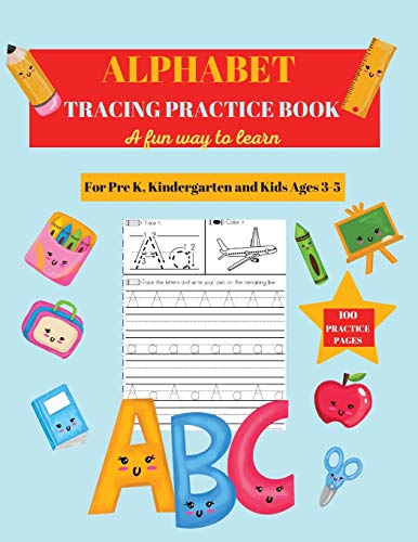 Stock image for Alphabet Practice Tracing Book: Preschool Practice Handwriting Workbook: Pre K, Kindergarten and Kids Ages 3-5 Tracing and Coloring for sale by Book Deals