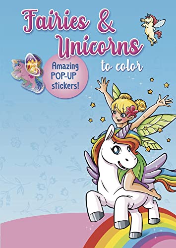9781637610862: Fairies & Unicorns to color: Amazing Pop-up Stickers
