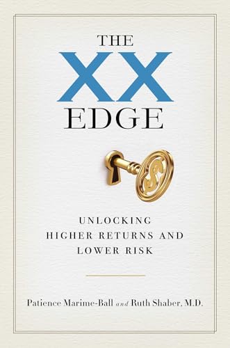 Stock image for The XX Edge: Unlocking Higher Returns and Lower Risk for sale by ThriftBooks-Atlanta