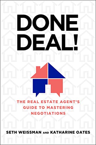 Stock image for Done Deal!: The Real Estate Agent's Guide to Mastering Negotiations for sale by GF Books, Inc.