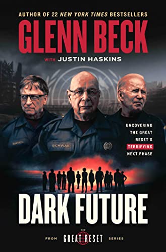 9781637632116: Dark Future: Uncovering the Great Reset's Terrifying Next Phase