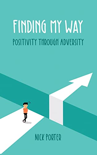 9781637643402: Finding My Way: Positivity Through Adversity