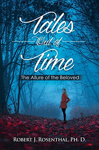 9781637643884: Tales Out of Time: The Allure of the Beloved