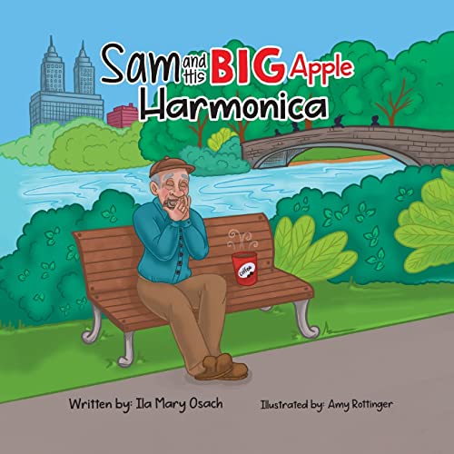 Stock image for Sam and His Big Apple Harmonica for sale by Bookmonger.Ltd