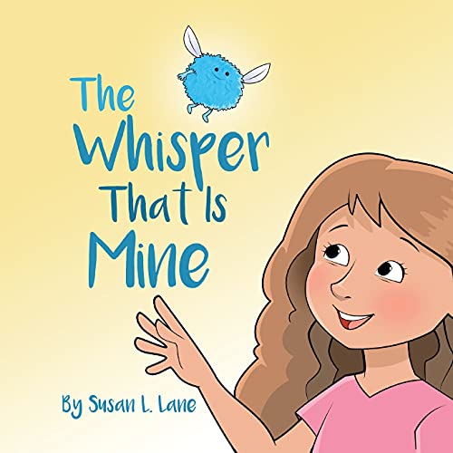 Stock image for The Whisper That Is Mine for sale by PlumCircle