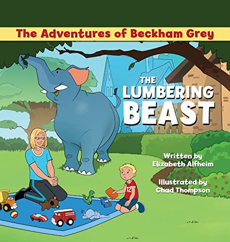 Stock image for The Lumbering Beast (The Adventures of Beckham Grey) for sale by Books Unplugged