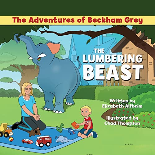 Beispielbild fr The Lumbering Beast (The Adventures of Beckham Grey) zum Verkauf von PlumCircle