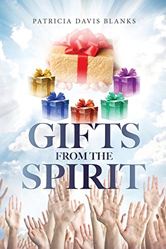 Stock image for Gifts From The Spirit for sale by ThriftBooks-Atlanta
