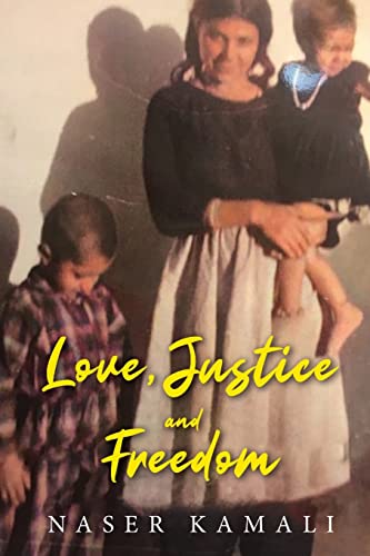 Beispielbild fr Love, Justice and Freedom zum Verkauf von WorldofBooks