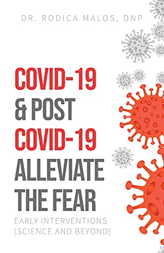 Imagen de archivo de COVID-19 & Post COVID-19 Alleviate the Fear: Early Interventions (Science and Beyond) a la venta por SecondSale