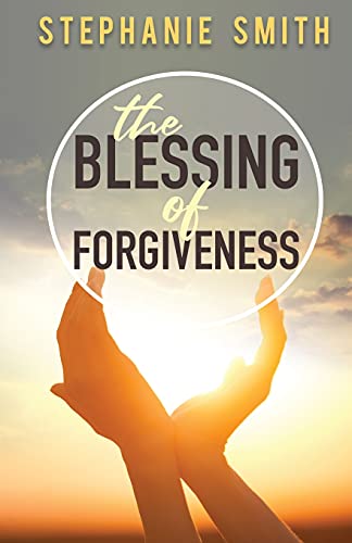 Stock image for The Blessing of Forgiveness for sale by ThriftBooks-Dallas