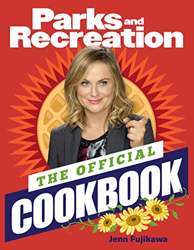 Imagen de archivo de Parks and Recreation: The Official Cookbook a la venta por ZBK Books