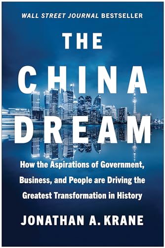  Jonathan A. Krane, The China Dream