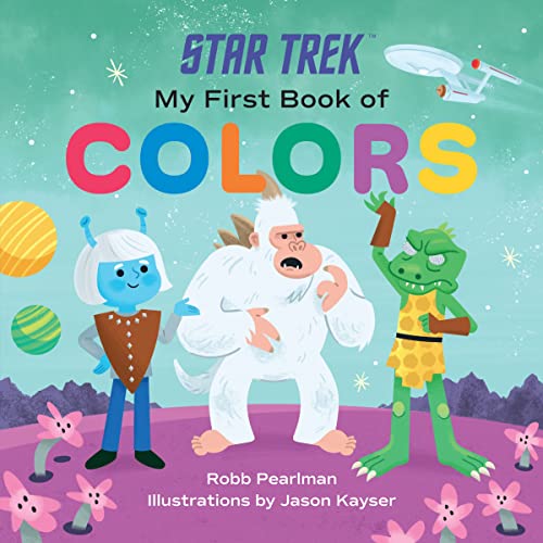 Stock image for Star Trek: My First Book of Colors for sale by Red's Corner LLC