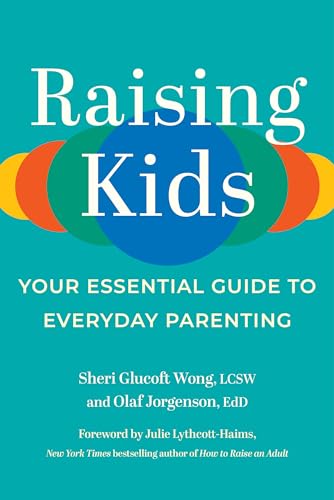 Beispielbild fr Raising Kids: Your Essential Guide to Everyday Parenting zum Verkauf von BooksRun