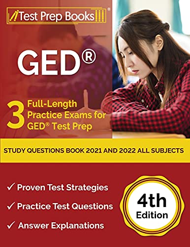 Stock image for GED Study Questions Book 2021 and 2022 All Subjects: 3 Full-Length Practice Exams for GED Test Prep [4th Edition] for sale by St Vincent de Paul of Lane County