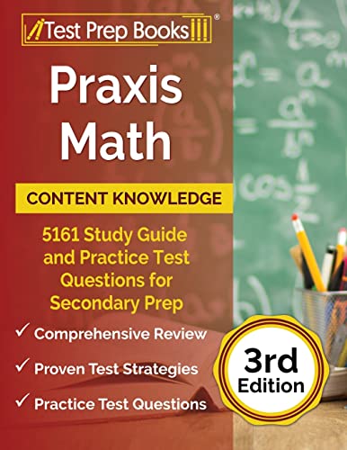 Beispielbild fr Praxis Math Content Knowledge: 5161 Study Guide and Practice Test Questions for Secondary Prep [3rd Edition] zum Verkauf von BooksRun