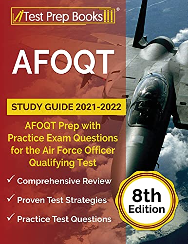 Stock image for AFOQT Study Guide 2021-2022: AFOQT Prep with Practice Exam Questions for the Air Force Officer Qualifying Test [8th Edition] for sale by SecondSale