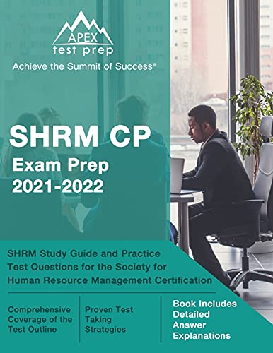 9781637753392: SHRM CP Exam Prep 2021-2022: SHRM Study Guide and Practice Test Questions for the Society for Human Resource Management Certification: [Book Includes Detailed Answer Explanations]
