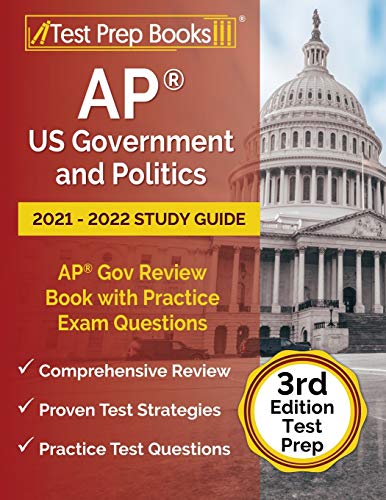 Stock image for AP US Government and Politics 2021 - 2022 Study Guide: AP Gov Review Book with Practice Exam Questions: [3rd Edition Test Prep] for sale by SecondSale
