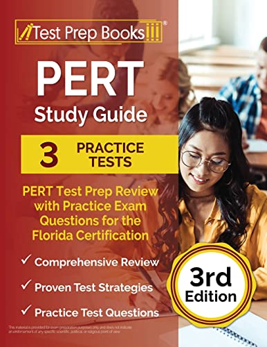 

PERT Study Guide: PERT Test Prep Review with Practice Exam Questions for the Florida Certification [3rd Edition]