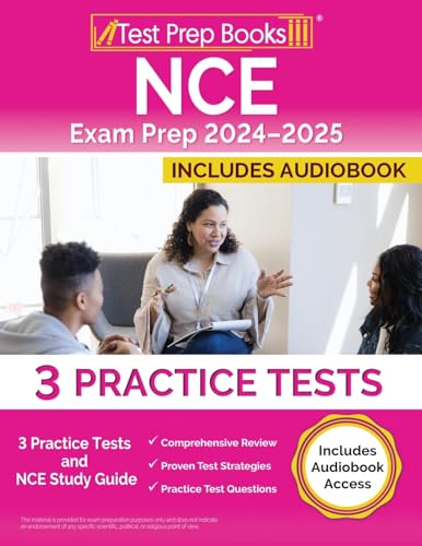 NCE Exam Prep 2024-2025: 3 Practice...