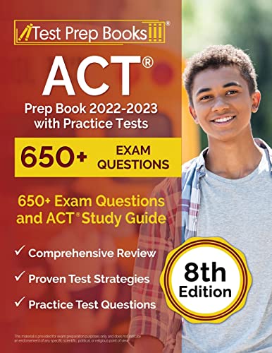 Stock image for ACT Prep Book 2022-2023 with Practice Tests: 650+ Exam Questions and ACT Study Guide [8th Edition] for sale by ThriftBooks-Atlanta