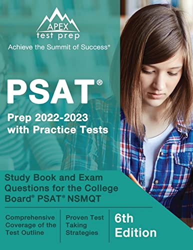 

PSAT Prep 2022 - 2023 with Practice Tests: Study Book and Exam Questions for the College Board PSAT NSMQT: [6th Edition]