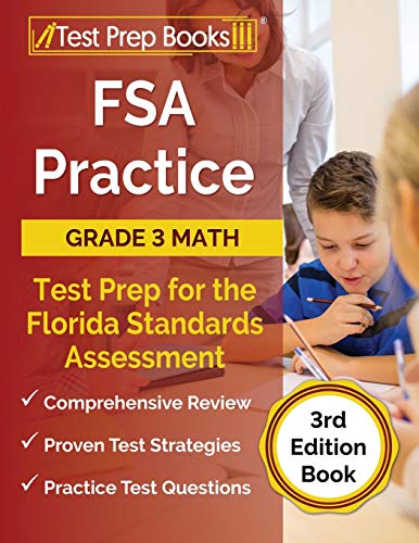 Beispielbild fr FSA Practice Grade 3 Math Test Prep for the Florida Standards Assessment [3rd Edition Book] zum Verkauf von Better World Books