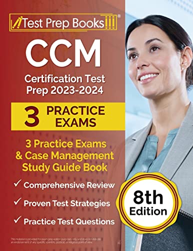 

CCM Certification Test Prep 2023-2024: 3 Practice Exams and Case Management Study Guide Book [8th Edition] (Paperback or Softback)