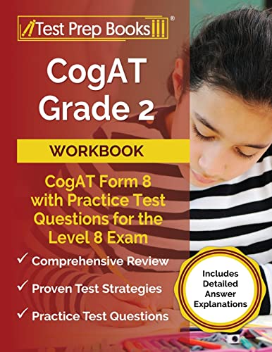 Beispielbild fr CogAT Grade 2 Workbook: CogAT Form 8 with Practice Test Questions for the Level 8 Exam [Includes Detailed Answer Explanations] zum Verkauf von BooksRun