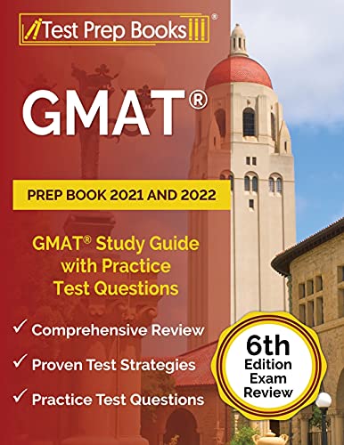 Stock image for GMAT Prep Book 2021 and 2022: GMAT Study Guide with Practice Test Questions: [6th Edition Exam Review] for sale by Goodwill Southern California