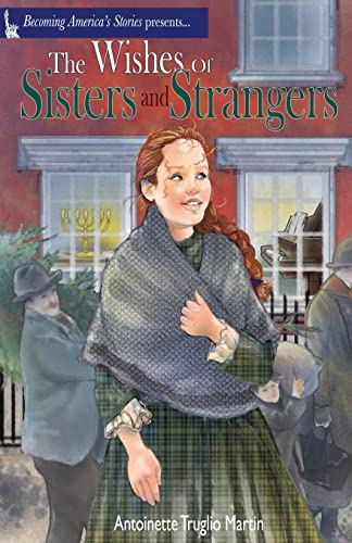 Beispielbild fr The Wishes of Sisters and Strangers zum Verkauf von Buchpark