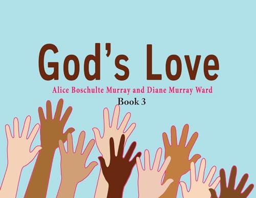 Imagen de archivo de God's Love: Book 3 a la venta por California Books