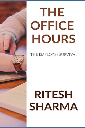Stock image for The Office Hours : The employee?s survival for sale by Books Puddle