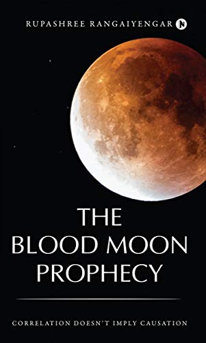 Stock image for The Blood Moon Prophecy: Correlation Doesn?t Imply Causation for sale by Books Puddle