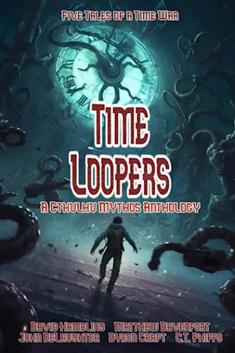 Beispielbild fr Time Loopers: Five Tales from a Time War zum Verkauf von GreatBookPrices