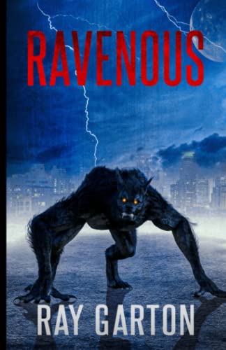 Stock image for Ravenous (The Horror of Ray Garton) for sale by Books Unplugged