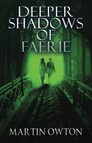 Beispielbild fr Deeper Shadows of Faerie zum Verkauf von WorldofBooks