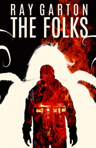Imagen de archivo de The Folks (The Horror of Ray Garton) a la venta por GF Books, Inc.
