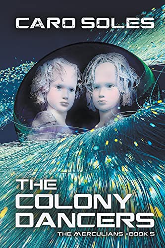 Stock image for The Colony Dancers (The Merculians) for sale by Big River Books
