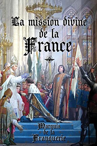 9781637906026: La mission divine de la France
