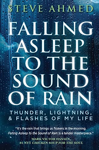 Beispielbild fr FALLING ASLEEP TO THE SOUND OF RAIN : Thunder, Lightning, & Flashes Of My Life zum Verkauf von Buchpark