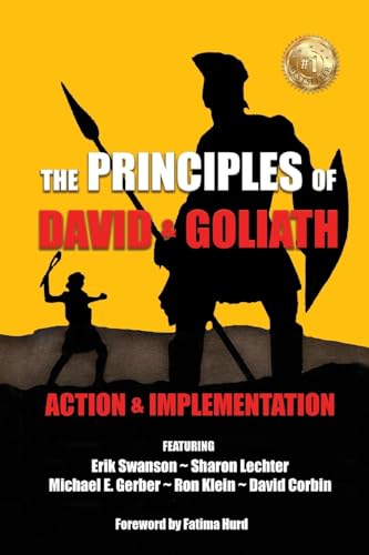 Stock image for The Principles of David and Goliath Volume 3: Action & Implementation for sale by California Books