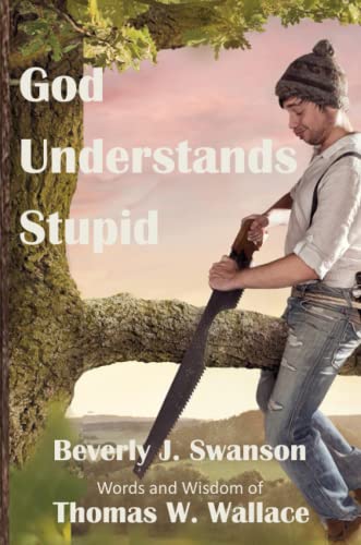 Imagen de archivo de God Understands Stupid a la venta por Lucky's Textbooks