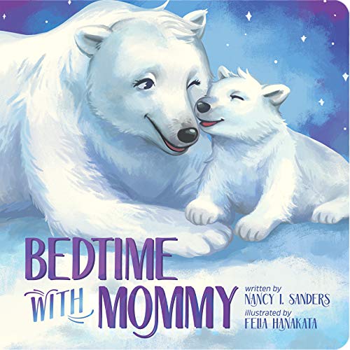 Beispielbild fr Bedtime With Mommy zum Verkauf von Wonder Book