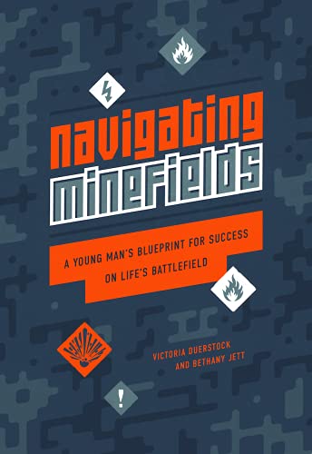 Beispielbild fr Navigating Minefields: A Young Mans Blueprint for Success on Lifes Battlefield zum Verkauf von KuleliBooks